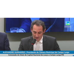 Alexandre Guimarães participou de audiência pública sobre o título oficial “Campo Largo, Capital Nacional da Louça”, em Brasília